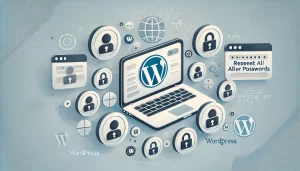 ¿Cómo restablecer contraseñas de todos los usuarios en WordPress de forma correcta? - ilustracion